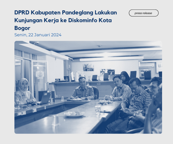 DPRD Kabupaten Pandeglang Lakukan Kunjungan Kerja ke Diskominfo Kota Bogor