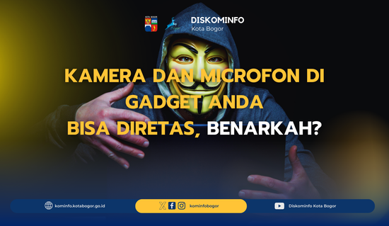 kamera-dan-microfon-di-gadget-anda--bisa-diretas,-benarkah--.png